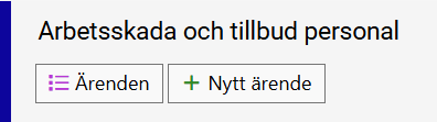 Arbetsskada och tillbud